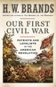 Our First Civil War
