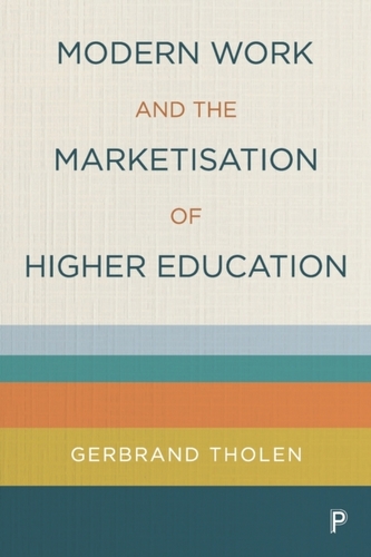 Modern Work and the Marketisation of Higher Education
