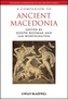 Companion to Ancient Macedonia