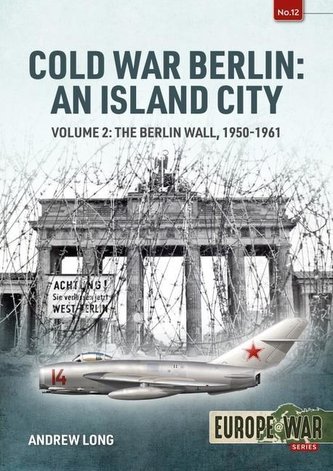 Cold War Berlin: an Island City