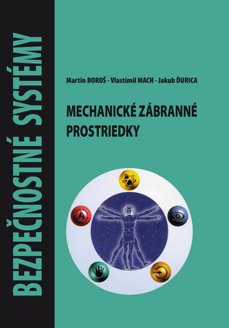 Bezpečnostné systémy - Mechanické zábranné systémy