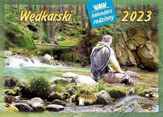 Kalendarz 2023 Rodzinny Wędkarski Kalendarz 2023 Rodzinny Wędkarski