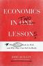 Economics in Two Lessons
