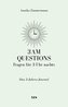 3 AM Questions - Fragen für 3 Uhr nachts