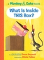 What Is Inside This Box? (Monkey and Cake #1)