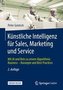 Künstliche Intelligenz für Sales, Marketing und Service
