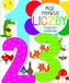 Moje pierwsze liczby. Słowniczek obrazkowy