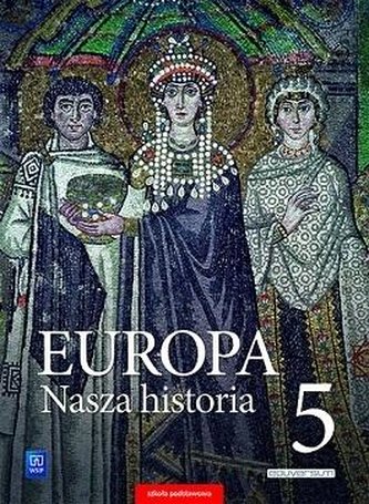 Europa.Nasza historia SP 5 Podr.Proj. pol.- niem. Europa.Nasza historia SP 5 Podr.Proj. pol.- niem.