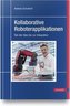 Kollaborative Roboterapplikationen
