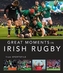 Great Moments in Irish Rugby