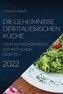 DIE GEHEIMNISSE DER ITALIENISCHEN KÜCHE 2022