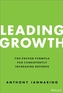 Leading Growth - The Proven Formula for Consistently Increasing Revenue