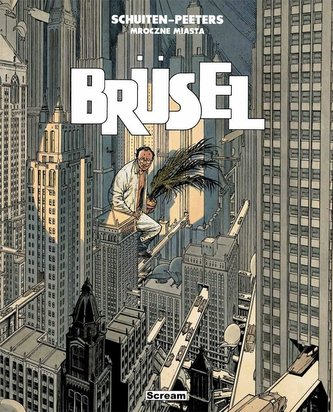 Mroczne miasta - Bruesel Mroczne miasta - Bruesel