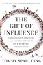 The Gift of Influence