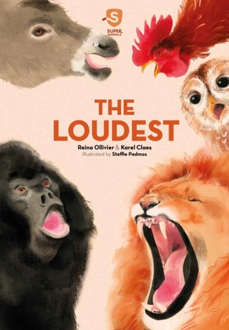 Super Animals. The Loudest
