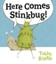 Here Comes Stinkbug!