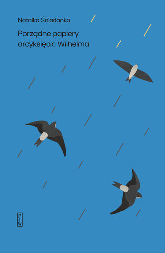 Porządne papiery arcyksięcia Wilhelma Porządne papiery arcyksięcia Wilhelma