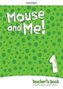 Mouse and Me 1 Teacher's Book with CD and online code