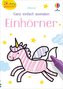 Kleine Kreativ-Werkstatt - Ganz einfach ausmalen: Einhörner