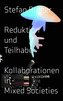 Reduktion und Teilhabe