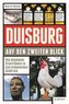 Duisburg auf den zweiten Blick