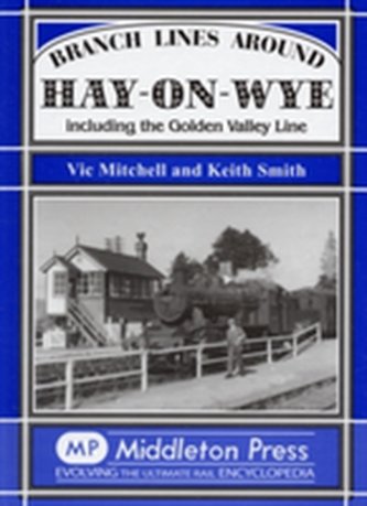Branch Lines Around Hay-on-Wye
