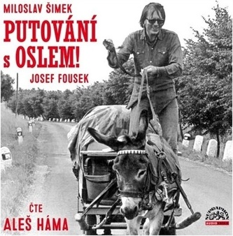 Putovanie s oslom!