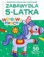 Wzorowy maluch. Zabawy dla 5-latka