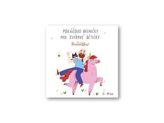 Pokáčovo básničky pro zvídavé dětičky Zvířátka