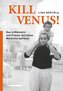 Kill Venus!