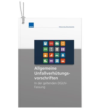 Allgemeine Unfallverhütungsvorschriften zum Aushängen