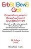 Erbschaftsteuerrecht / Bewertungsrecht / Grundsteuerrecht