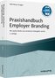 Praxishandbuch Employer Branding