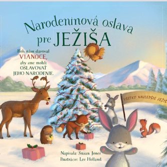 Narodeninová oslava pre Ježiša