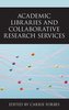 Academic Libraries and Collaborative Research Services