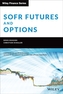 SOFR Futures and Options