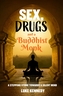 Sex, Drugs and a Buddhist Monk