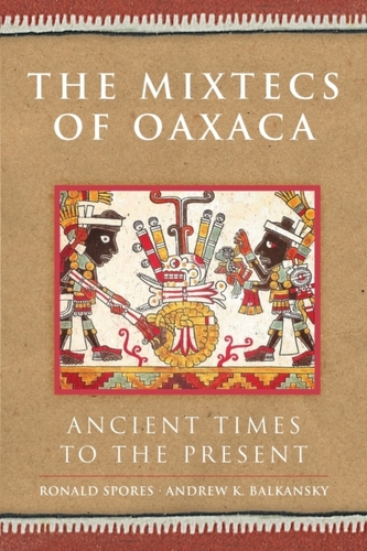 The Mixtecs of Oaxaca