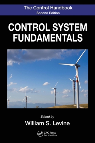The Control Handbook: Control System Fundamentals