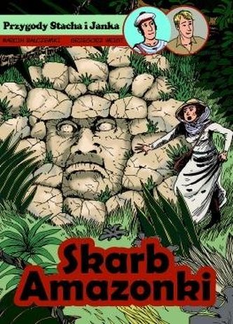 Przygody Stacha i Janka: Skarb Amazonki