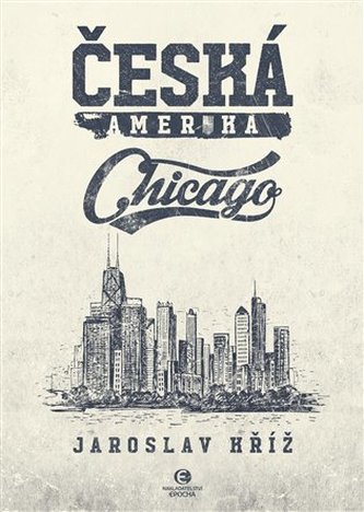 Česká Amerika - Chicago