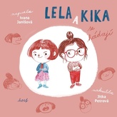 Lela a Kika se hádají