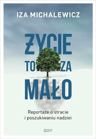 Życie to za mało