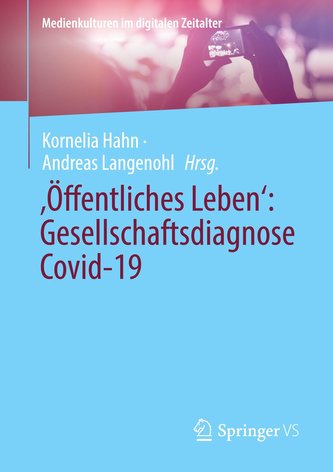 ,Öffentliches Leben': Gesellschaftsdiagnose Covid-19