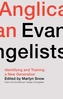 Anglican Evangelists: Identifying and Training a New Generation