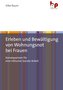 Erleben und Bewältigung von Wohnungsnot bei Frauen