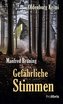 Gefährliche Stimmen