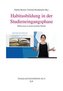 Habitusbildung in der Studieneingangsphase