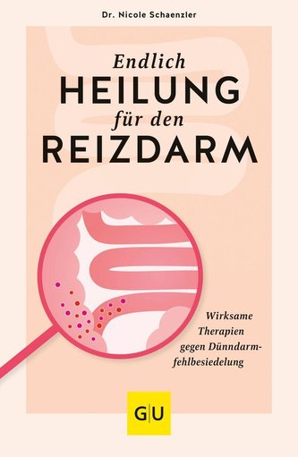 Endlich Heilung für den Reizdarm