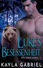 Luke's Besessenheit